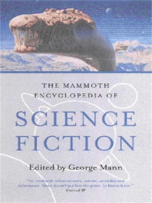Title details for The Mammoth Encyclopedia of Science Fiction by George Mann - Available